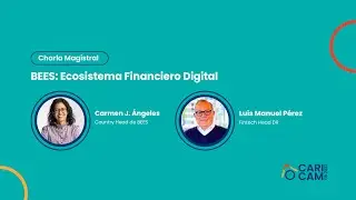 CARICAM 2023 | BEES: ecosistema financiero