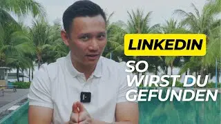 Wie werde ich auf LinkedIn gefunden?