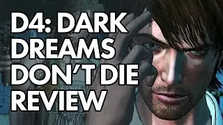 D4: Dark Dreams Don't Die Review: The Strangest Game Ever Made