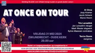At Once On Tour - Liveconcert vanuit de Oude Kerk in Zwijndrecht