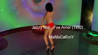 Jazzy Mel - Fue Amor (1992)