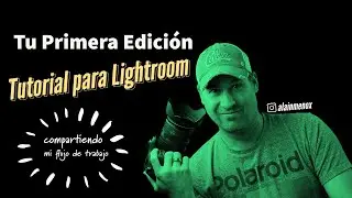 Tu primera edicion en Lightroom