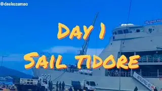 Keseruan SAIL TIDORE day 1 