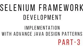 selenium framework using java - Framework Components | selenium framework using java