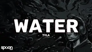 Tyla - Water (Lyrics)