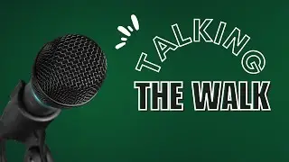 Talking the Walk