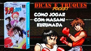 #RockySilva Como jogar com o Masami Kurumada - Ring ni Kakero (SNES) [Dicas e Truques]