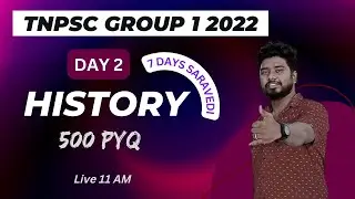 7 Days Saravedi Plan - Group 1 2022 | DAY 1 History - Test 1 | 500 PYQs | Gughan