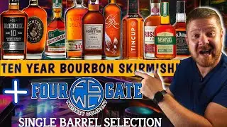 LIVE! 10 Year Bourbon Skirmish + Four Gate Barrel Pick!