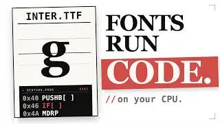Your Font File Is Secretly a Program