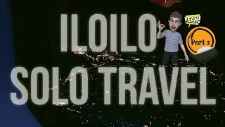 VLOG #6 | ILOILO SOLO TRAVEL Part 2