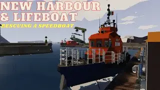 New Harbour and Lifeboat in Stormworks B&R