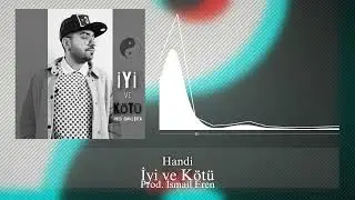 Handi - İyi ve Kötü (Prod. İsmail Eren) #yinyang