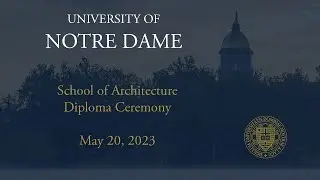 School of Architecture Diploma Ceremony