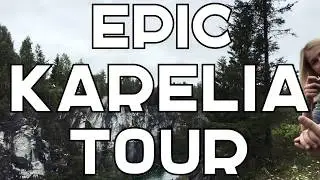 Epic Karelia Tour. Горный парк "Рускеала"