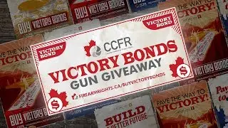 ENTER NOW!!!! Victory Bonds Gun Giveaway: Support the CCFR and Win!!