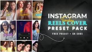 Instagram Trending Covers Preset Pack | Including 15 New Trending Reels Covers | Alight Motion