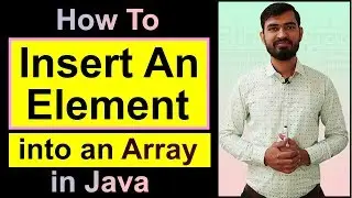 Insert An Element Into An Array In Java (Data Structure) Hindi