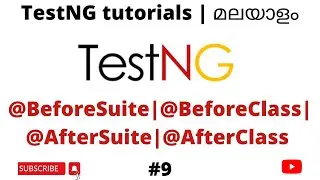 @BeforeSuite | @BeforeClass | @AfterSuite | @AfterClass | TestNG Tutorials for Beginners | #9