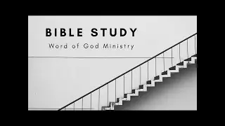 Bible Study: December 1 2021