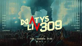 Matys Live : 309 |  7.06.2026