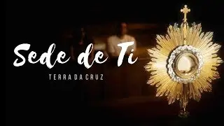 Terra da Cruz - Sede de Ti [Lyric Video]