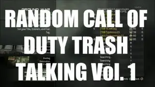 COD Montage: Lobby Trash Talking and Funny Moments Vol. 1