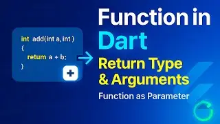 Dart Functions Explained |  Return Types, Parameters & Function Passing in dart ? Function in Dart