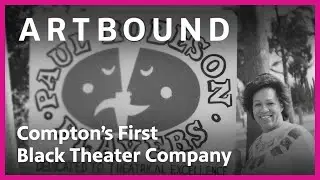 The Legacy of the Paul Robeson Players in 1970s L.A. Black Theater | Artbound | PBS SoCal