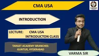 1.CMA_USA_INTRODUCTION_CLASS_BY_VARMA_SIR #cma #acca #cpa #cmausa #accountent #bestcouchingcenter