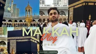 UMRAH | MAKKAH VLOG | EPISODE 1|