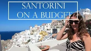 How to visit Santorini on a budget 🇬🇷