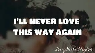 I’LL NEVER LOVE THIS WAY AGAIN - DIONNE WARWICK | LYRICS