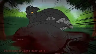 Toothless x Light fury ep.4 s.1
