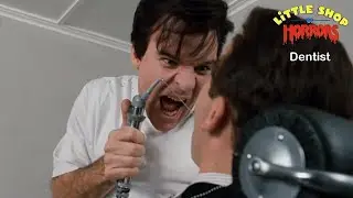 Dentist | Little Shop of Horrors