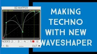 Making Techno with new NYSTHI BZ Mapper Waveshaper (VCV RACK TUTORIAL)