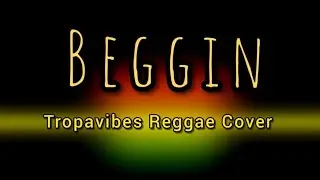Maneskin - Beggin (Tropavibes Reggae Cover) HQ AUDIO🔊