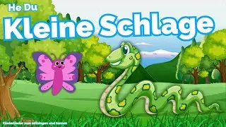 ♪ ♪ Kinderlied Schlange 🐍 LustigesTierlied I He du kleine Schlange 🐍