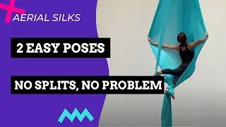 No splits? No problem! 2 EASY AERIAL SILKS poses if you don't have splits