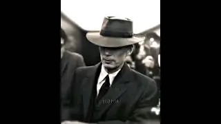 Now I Am Become Death,The Destroyer Of Worlds || Oppenheimer Edit