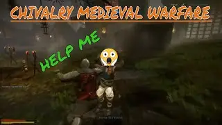 Chivalry Medieval Warfare | HELP ME !!! - Horde Town Mode Full HD Gameplay