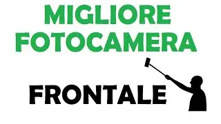 miglior smartphone per farsi selfie 2020 - migliore fotocamera frontale