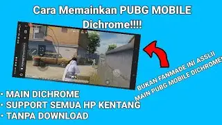 Cara memainkan pubg mobile dichrome tanpa download!!No fanmade!! - Main Pubg mobile asli Dichrome