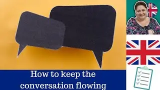 How to keep the conversation flowing in English