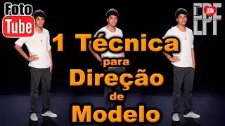 1 Técnica para Direção de Modelos sem Experiência