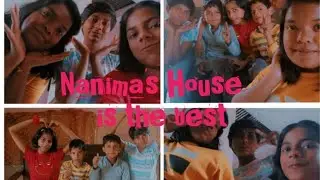 Day 2 at Nanima's House | Nanima's Sigma rule 😎😎 | #trending #mastivlog #vlog #video #myvlog2024 👍👍