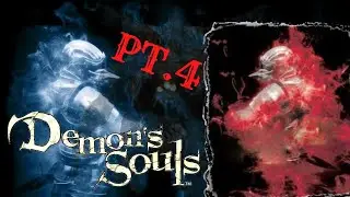 Conquer the Adjudicator in Part 4 of our Demon's Souls Playthrough!