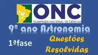 ONC 2020 - Olimpíada Nacional de Ciências - Astronomia - 9ºano