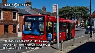Thrash + Maxed Out | Journey on Route 465 | RATP Group | DLE30026 (LK64CZZ) | ADL Enviro 200