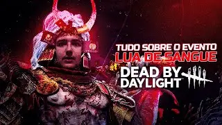 TUDO SOBRE O EVENTO LUA DE SANGUE NO DBD